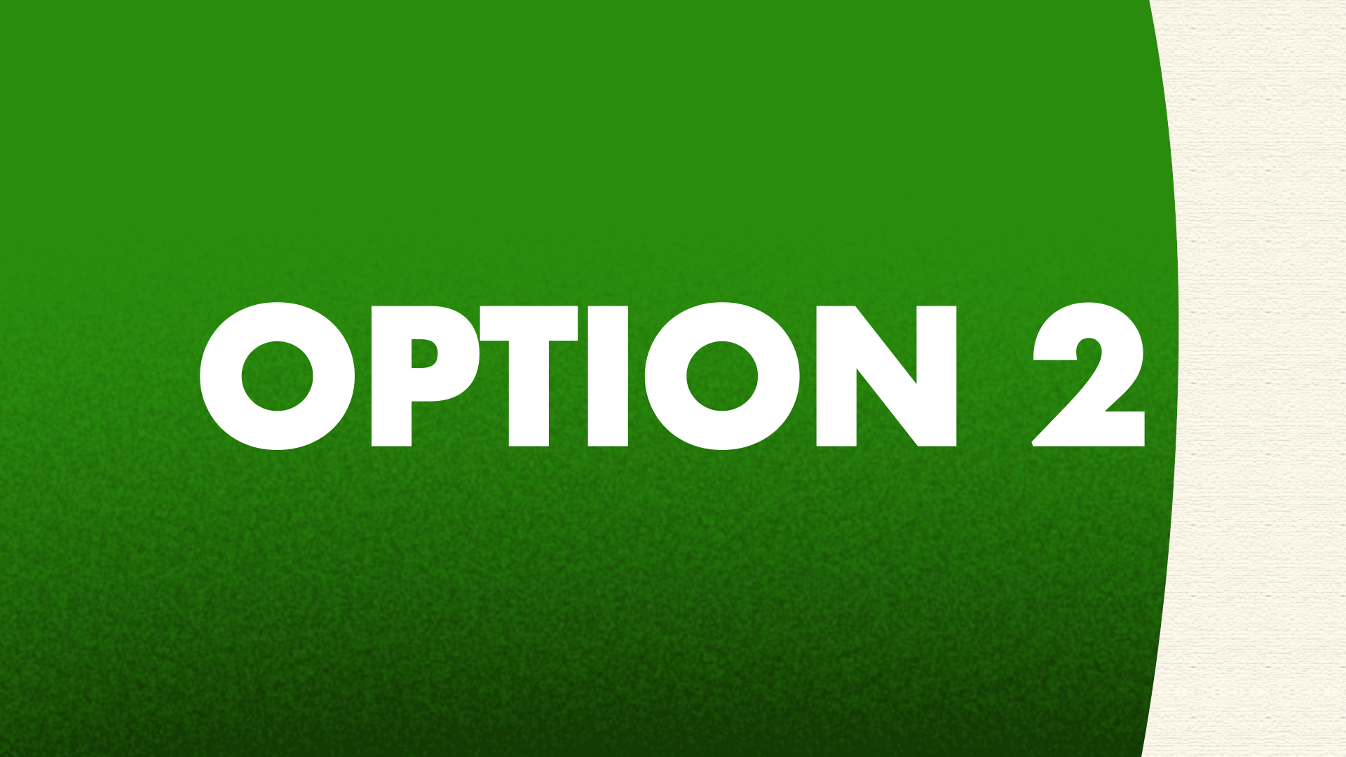 Option 2